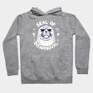 Seal of disapproval Hoodie